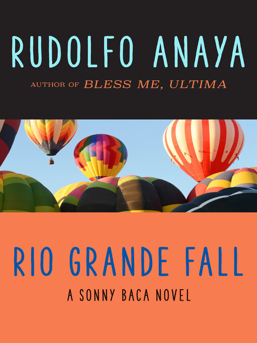 Title details for Rio Grande Fall by Rudolfo Anaya - Available